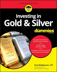 Gold & Silver for dummies